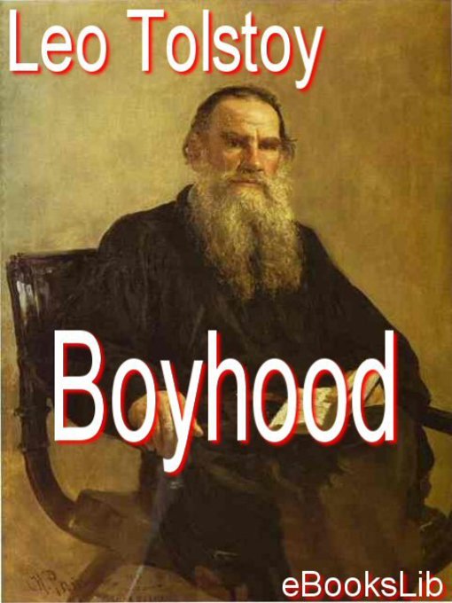 Title details for Boyhood by Leo Tolstoy - Available
